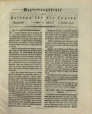 Pädagogische Verhandlungsblätter für Aeltern, Erzieher, Jugendlehrer und Kinderfreunde (Bildungsblätter oder Zeitung für die Jugend) Samstag 4. Januar 1806