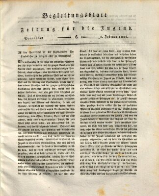 Pädagogische Verhandlungsblätter für Aeltern, Erzieher, Jugendlehrer und Kinderfreunde (Bildungsblätter oder Zeitung für die Jugend) Samstag 8. Februar 1806