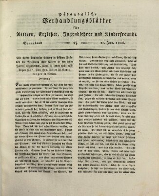 Pädagogische Verhandlungsblätter für Aeltern, Erzieher, Jugendlehrer und Kinderfreunde (Bildungsblätter oder Zeitung für die Jugend) Samstag 21. Juni 1806