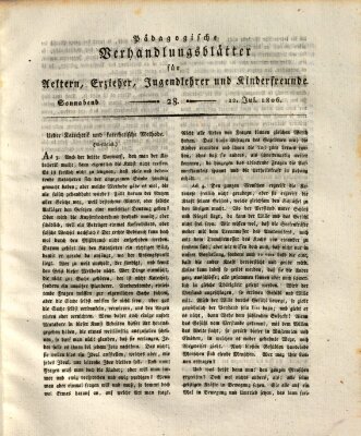 Pädagogische Verhandlungsblätter für Aeltern, Erzieher, Jugendlehrer und Kinderfreunde (Bildungsblätter oder Zeitung für die Jugend) Samstag 12. Juli 1806