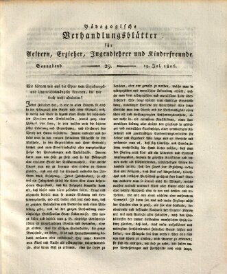 Pädagogische Verhandlungsblätter für Aeltern, Erzieher, Jugendlehrer und Kinderfreunde (Bildungsblätter oder Zeitung für die Jugend) Samstag 19. Juli 1806