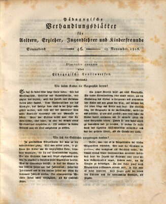 Pädagogische Verhandlungsblätter für Aeltern, Erzieher, Jugendlehrer und Kinderfreunde (Bildungsblätter oder Zeitung für die Jugend) Samstag 15. November 1806