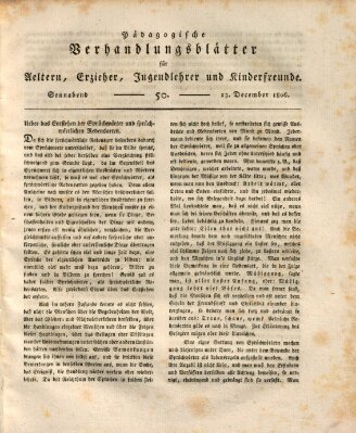 Pädagogische Verhandlungsblätter für Aeltern, Erzieher, Jugendlehrer und Kinderfreunde (Bildungsblätter oder Zeitung für die Jugend) Samstag 13. Dezember 1806