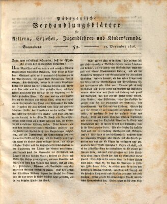 Pädagogische Verhandlungsblätter für Aeltern, Erzieher, Jugendlehrer und Kinderfreunde (Bildungsblätter oder Zeitung für die Jugend) Samstag 27. Dezember 1806