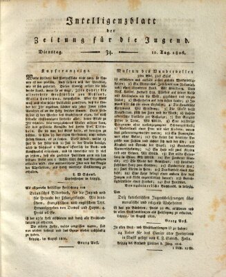 Pädagogische Verhandlungsblätter für Aeltern, Erzieher, Jugendlehrer und Kinderfreunde (Bildungsblätter oder Zeitung für die Jugend) Dienstag 12. August 1806