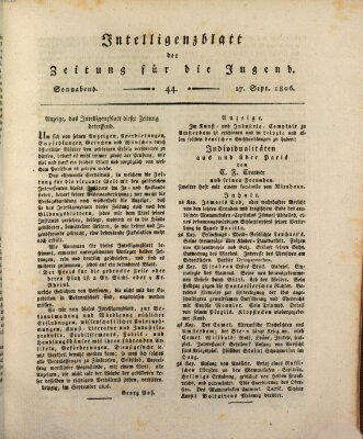 Pädagogische Verhandlungsblätter für Aeltern, Erzieher, Jugendlehrer und Kinderfreunde (Bildungsblätter oder Zeitung für die Jugend) Samstag 27. September 1806