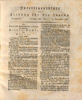 Pädagogische Verhandlungsblätter für Aeltern, Erzieher, Jugendlehrer und Kinderfreunde (Bildungsblätter oder Zeitung für die Jugend) Samstag 29. November 1806