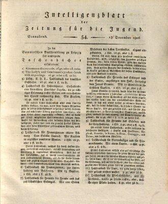 Pädagogische Verhandlungsblätter für Aeltern, Erzieher, Jugendlehrer und Kinderfreunde (Bildungsblätter oder Zeitung für die Jugend) Samstag 13. Dezember 1806