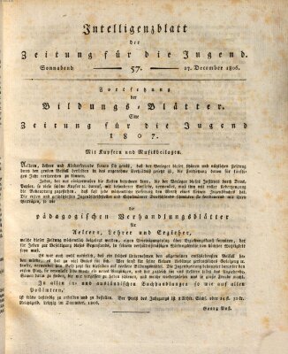 Pädagogische Verhandlungsblätter für Aeltern, Erzieher, Jugendlehrer und Kinderfreunde (Bildungsblätter oder Zeitung für die Jugend) Samstag 27. Dezember 1806