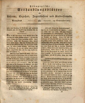 Pädagogische Verhandlungsblätter für Aeltern, Erzieher, Jugendlehrer und Kinderfreunde (Bildungsblätter oder Zeitung für die Jugend) Samstag 19. September 1807