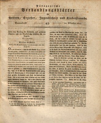 Pädagogische Verhandlungsblätter für Aeltern, Erzieher, Jugendlehrer und Kinderfreunde (Bildungsblätter oder Zeitung für die Jugend) Samstag 24. Oktober 1807