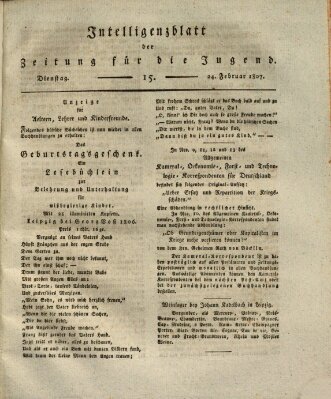 Pädagogische Verhandlungsblätter für Aeltern, Erzieher, Jugendlehrer und Kinderfreunde (Bildungsblätter oder Zeitung für die Jugend) Dienstag 24. Februar 1807