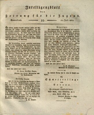 Pädagogische Verhandlungsblätter für Aeltern, Erzieher, Jugendlehrer und Kinderfreunde (Bildungsblätter oder Zeitung für die Jugend) Samstag 11. Juli 1807