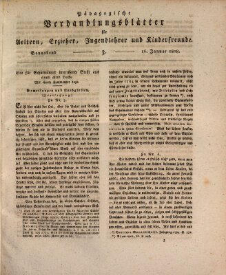 Pädagogische Verhandlungsblätter für Aeltern, Erzieher, Jugendlehrer und Kinderfreunde (Bildungsblätter oder Zeitung für die Jugend) Samstag 16. Januar 1808