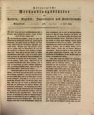 Pädagogische Verhandlungsblätter für Aeltern, Erzieher, Jugendlehrer und Kinderfreunde (Bildungsblätter oder Zeitung für die Jugend) Samstag 2. Juli 1808