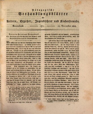 Pädagogische Verhandlungsblätter für Aeltern, Erzieher, Jugendlehrer und Kinderfreunde (Bildungsblätter oder Zeitung für die Jugend) Samstag 17. Dezember 1808