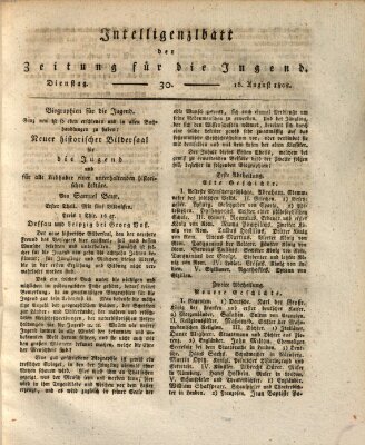 Pädagogische Verhandlungsblätter für Aeltern, Erzieher, Jugendlehrer und Kinderfreunde (Bildungsblätter oder Zeitung für die Jugend) Dienstag 16. August 1808