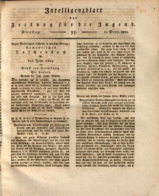 Pädagogische Verhandlungsblätter für Aeltern, Erzieher, Jugendlehrer und Kinderfreunde (Bildungsblätter oder Zeitung für die Jugend) Dienstag 20. September 1808