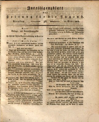 Pädagogische Verhandlungsblätter für Aeltern, Erzieher, Jugendlehrer und Kinderfreunde (Bildungsblätter oder Zeitung für die Jugend) Dienstag 27. September 1808