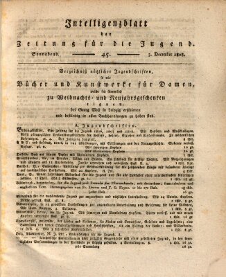 Pädagogische Verhandlungsblätter für Aeltern, Erzieher, Jugendlehrer und Kinderfreunde (Bildungsblätter oder Zeitung für die Jugend) Samstag 3. Dezember 1808