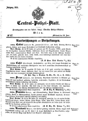 Zentralpolizeiblatt Mittwoch 20. Juni 1855