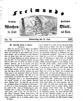 Freimund's kirchlich-politisches Wochenblatt für Stadt und Land Donnerstag 13. Juni 1861