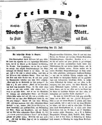 Freimund's kirchlich-politisches Wochenblatt für Stadt und Land Donnerstag 25. Juli 1861