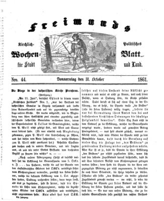 Freimund's kirchlich-politisches Wochenblatt für Stadt und Land Donnerstag 31. Oktober 1861