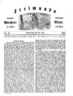 Freimund's kirchlich-politisches Wochenblatt für Stadt und Land Donnerstag 26. Juni 1862