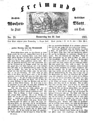 Freimund's kirchlich-politisches Wochenblatt für Stadt und Land Donnerstag 22. Juni 1865