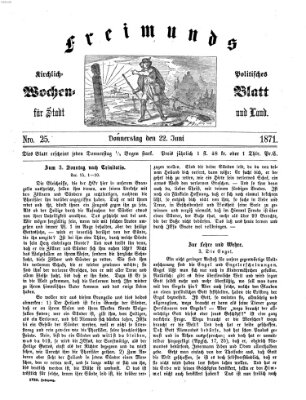 Freimund's kirchlich-politisches Wochenblatt für Stadt und Land Donnerstag 22. Juni 1871