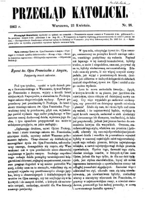 Przegląd Katolicki Donnerstag 23. April 1863