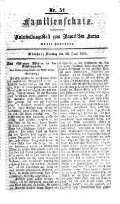 Familienschatz (Bayerischer Kurier) Sonntag 26. Juni 1864