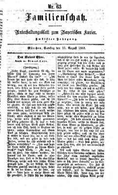 Familienschatz (Bayerischer Kurier) Samstag 15. August 1868