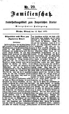 Familienschatz (Bayerischer Kurier) Mittwoch 13. April 1870