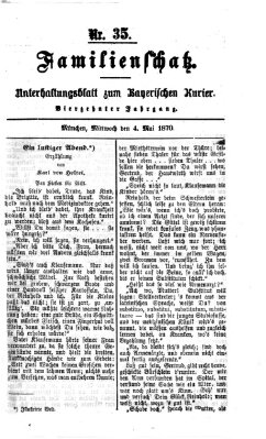 Familienschatz (Bayerischer Kurier) Mittwoch 4. Mai 1870