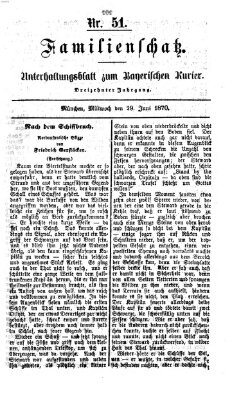 Familienschatz (Bayerischer Kurier) Mittwoch 29. Juni 1870