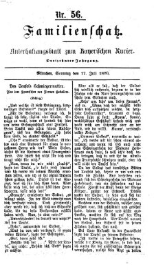 Familienschatz (Bayerischer Kurier) Sonntag 17. Juli 1870