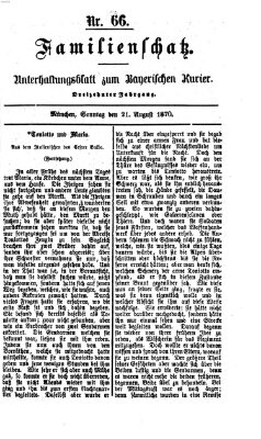 Familienschatz (Bayerischer Kurier) Sonntag 21. August 1870