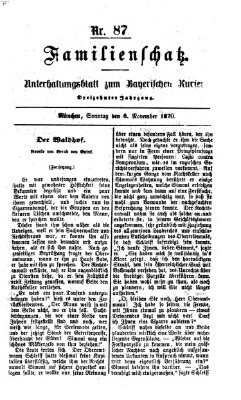 Familienschatz (Bayerischer Kurier) Sonntag 6. November 1870