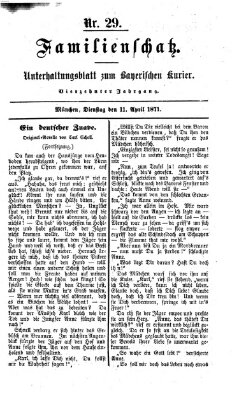 Familienschatz (Bayerischer Kurier) Dienstag 11. April 1871