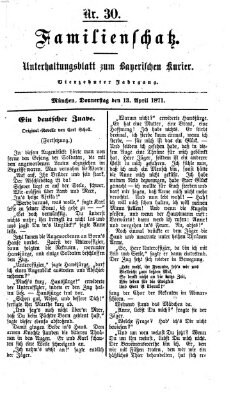 Familienschatz (Bayerischer Kurier) Donnerstag 13. April 1871