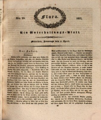 Flora (Baierische National-Zeitung) Sonntag 22. April 1827