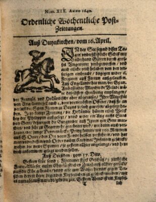 Ordentliche wochentliche Post-Zeitungen Montag 16. April 1640