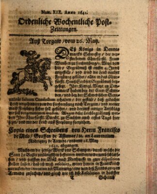 Ordentliche wochentliche Post-Zeitungen Montag 26. Mai 1642