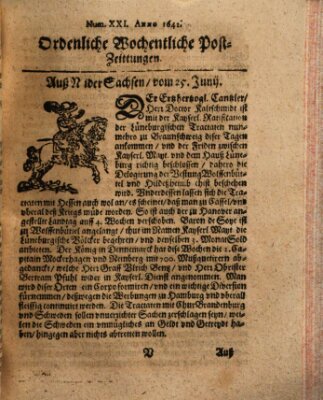 Ordentliche wochentliche Post-Zeitungen Mittwoch 25. Juni 1642