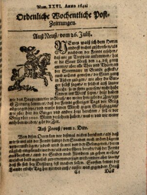 Ordentliche wochentliche Post-Zeitungen Samstag 26. Juli 1642