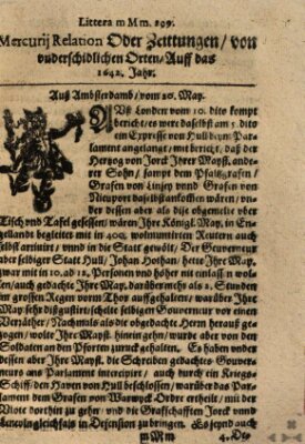 Mercurij Relation oder Zeittungen, von underschidlichen Orten (Süddeutsche Presse) Dienstag 20. Mai 1642