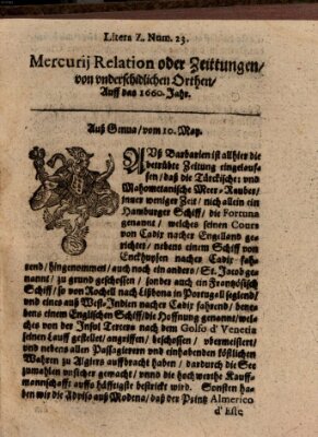 Mercurij Relation oder Zeittungen, von underschidlichen Orten (Süddeutsche Presse) Montag 10. Mai 1660