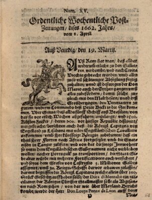 Ordentliche wochentliche Post-Zeitungen Samstag 8. April 1662